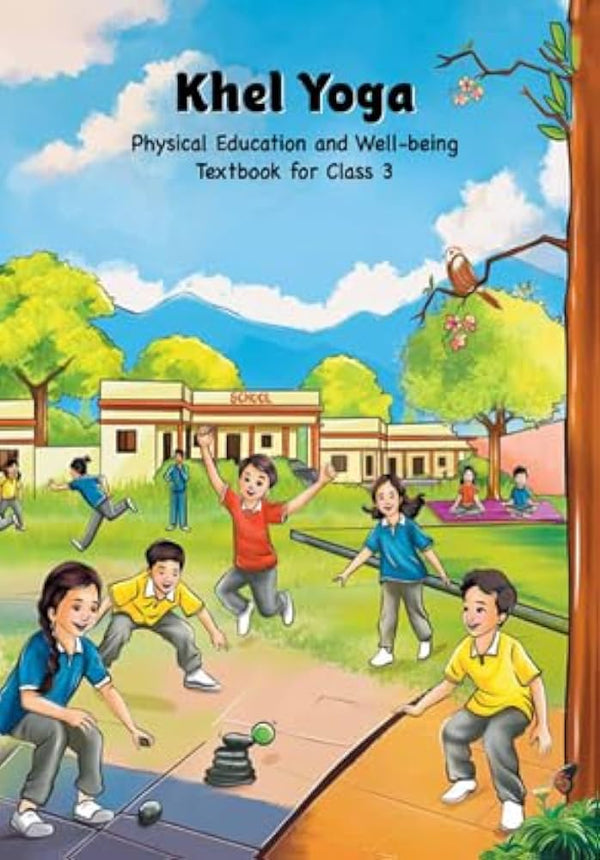 Khel Yoga – Physical Education, Class 3
