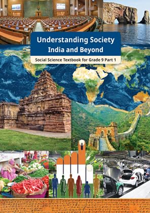 Understanding Society: India and Beyond Part 1 – Social Science, Class 9