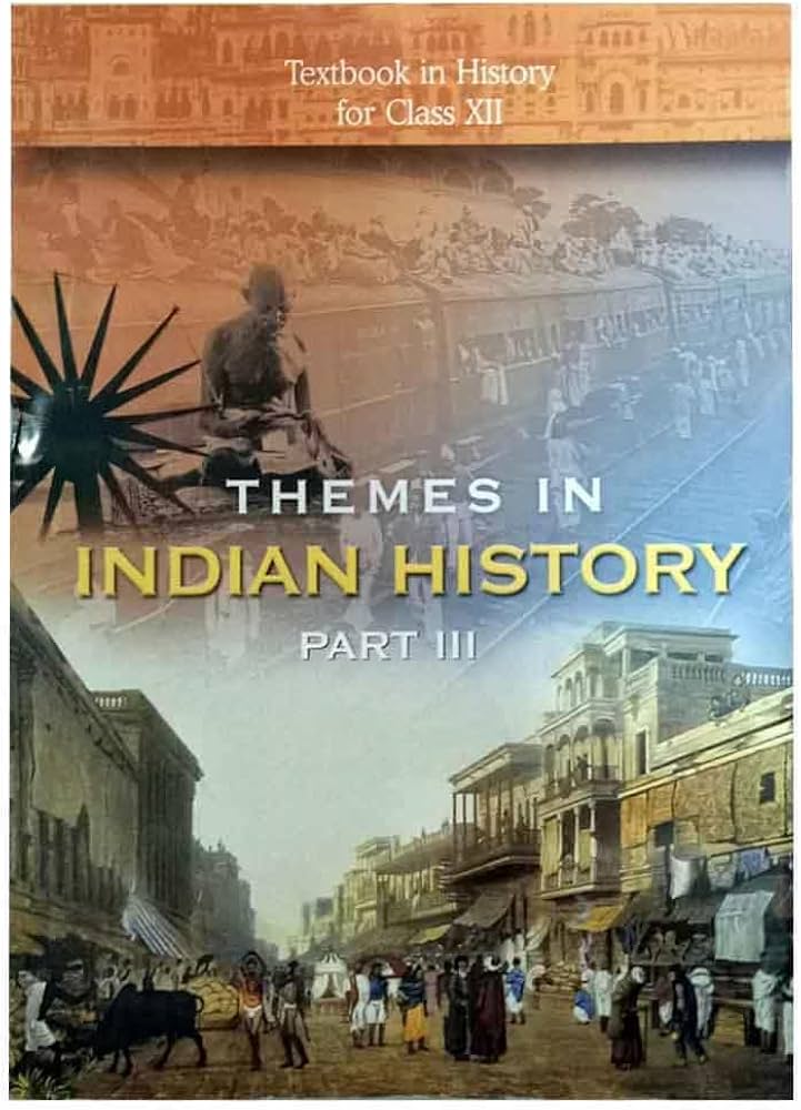 Themes in Indian History Part III – History, Class 12