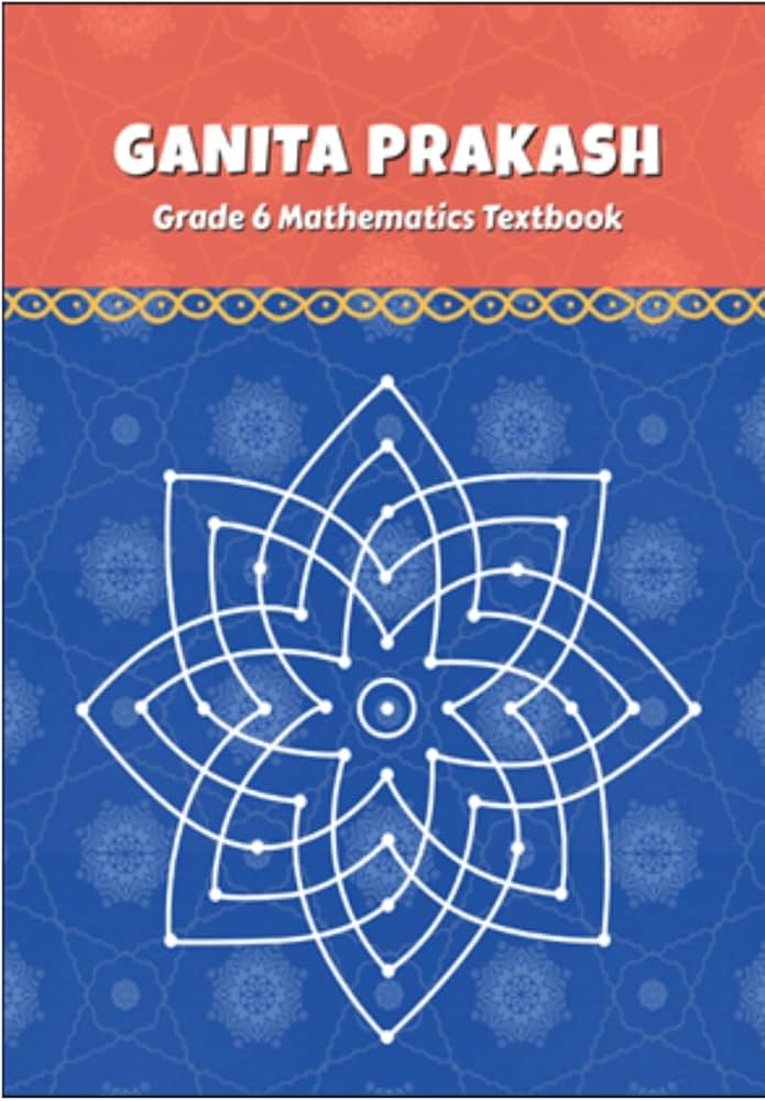 Ganita Prakash – Mathematics, Class 6