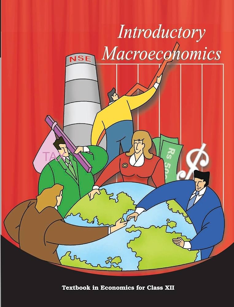 Introductory Macroeconomics – Economics, Class 12