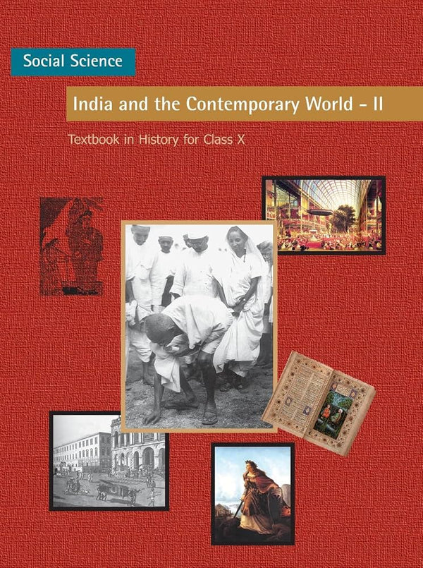 India and the Contemporary World – II – History, Class 10
