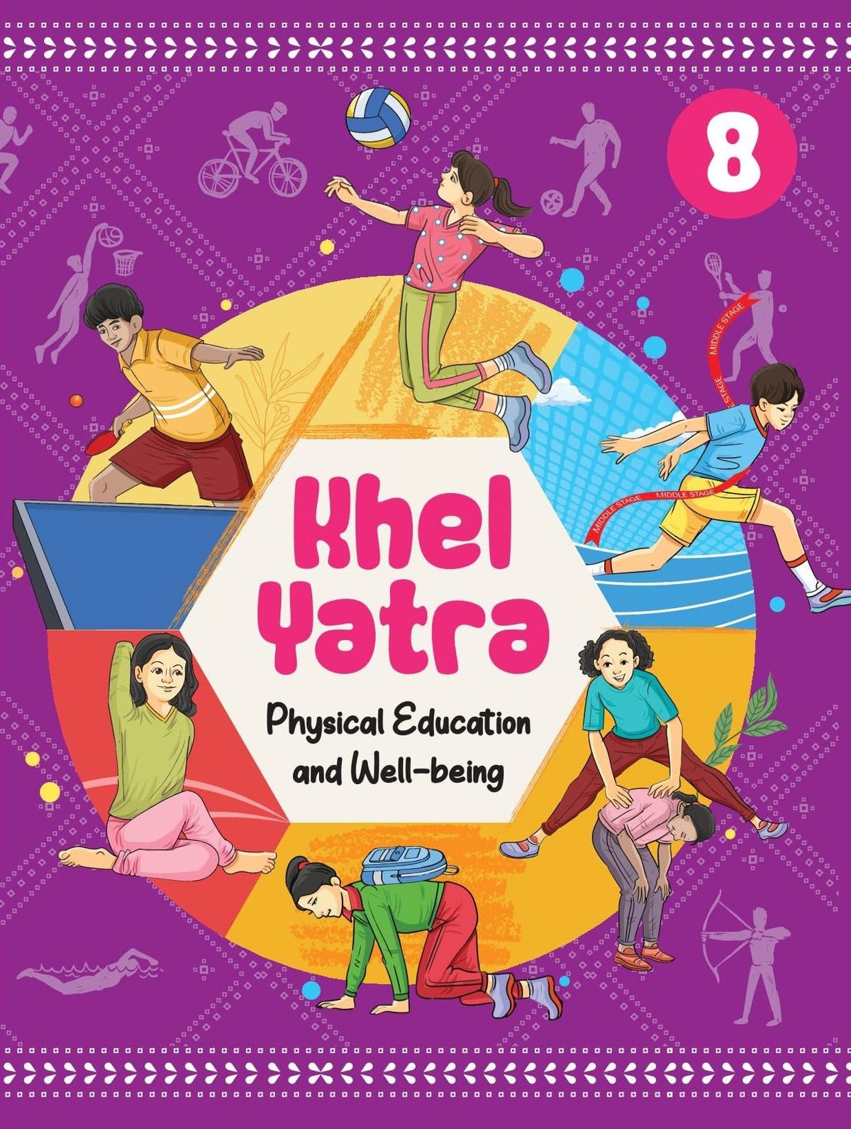 Khel Yatra – Physical Education & Well-being, Class 8
