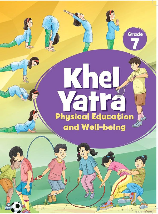 Khel Yatra – Physical Education & Well-being, Class 7
