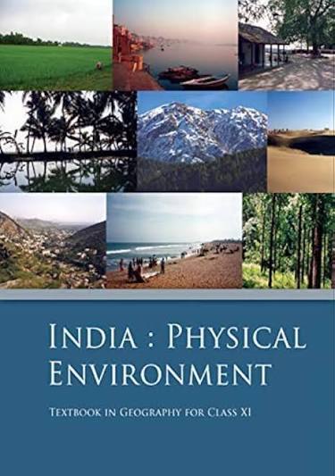 India: Physical Environment – Geography, Class 11