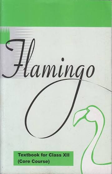 Flamingo – English Core, Class 12