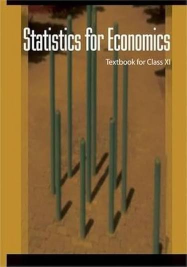 Statistics for Economics, Class 11