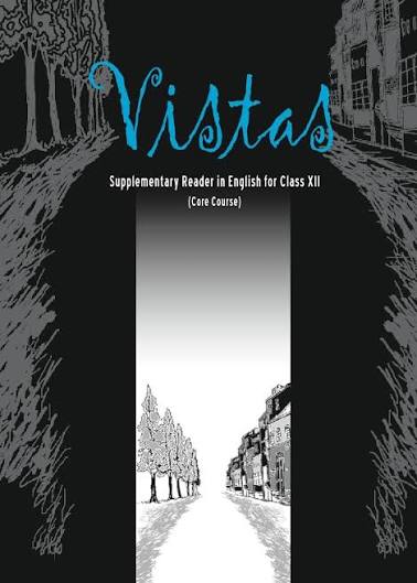 Vistas – Supplementary English Reader, Class 12